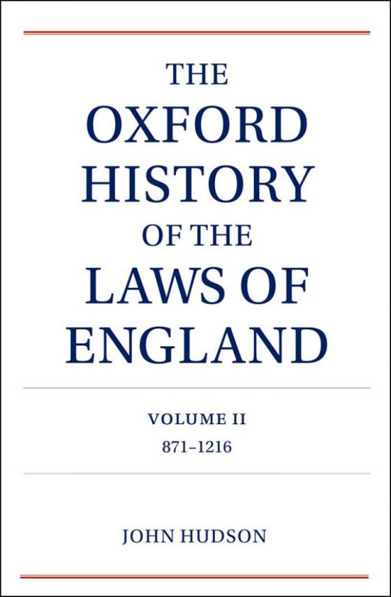 The Oxford History of the Laws of England Volume II
871-1216