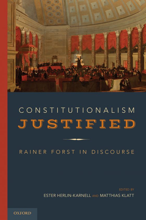 Constitutionalism Justified

1st Edition

Rainer Forst in Discourse